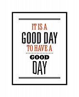 постер it`s a good day в Чите